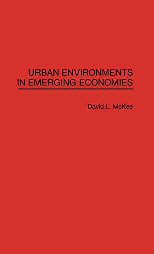 Urban Environments in Emerging Economies