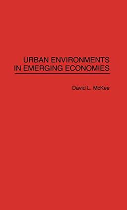 Urban Environments in Emerging Economies