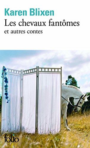 Les chevaux fantômes : et autres contes