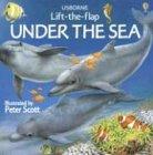 Under the Sea (Usborne Lift-The-Flap)