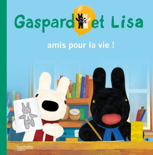 Gaspard et Lisa. Gaspard et Lisa : amis pour la vie !