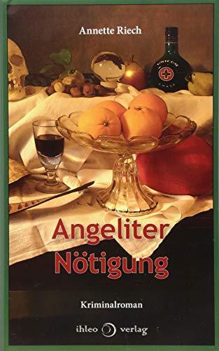 Angeliter Nötigung