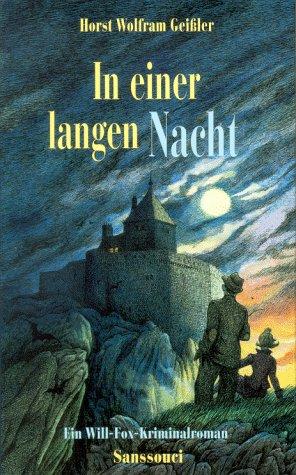 In einer langen Nacht: Ein Will-Fox-Kriminalroman