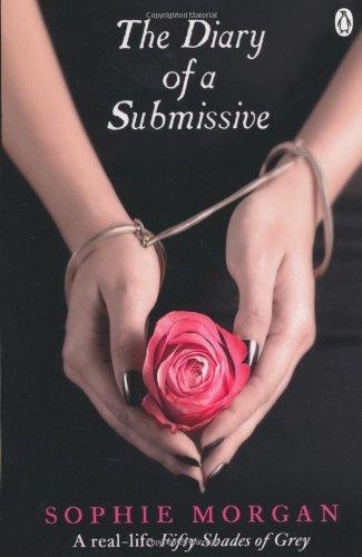 The Diary of a Submissive: A True Story