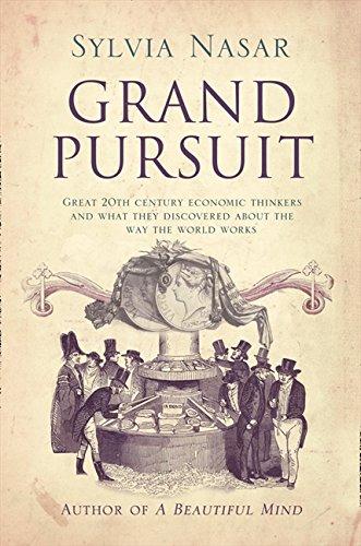 Grand Pursuit:: A Story of Economic Genius