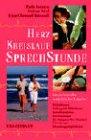 Herz-Kreislauf-Sprechstunde: Ein umfassender medizinischer Ratgeber. Risikofaktoren/Vorbeugende Maßnahmen/Krankheitszeichen/Untersuchungen/Die ... eislauf-Erkrankungen/Behandlungsmöglichkeiten