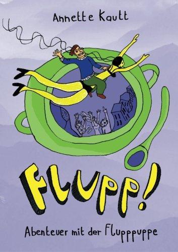 Flupp!: Abenteuer mit der Flupppuppe