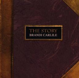 Brandi Carlile - The Story