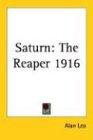 Saturn: The Reaper 1916