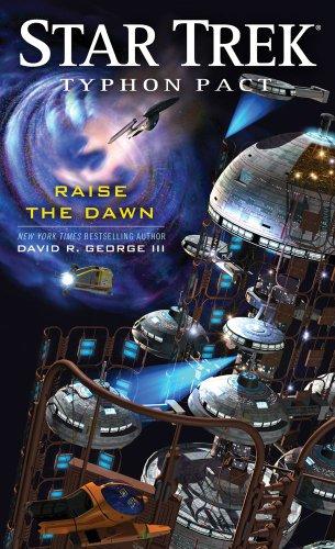 Star Trek: Typhon Pact: Raise the Dawn (Star Trek: The Next Generation)