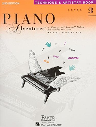 Piano Adventures Technique & Artistry Book: Level 2B -2nd Edition-: Noten, Lehrmaterial, Technik für Klavier