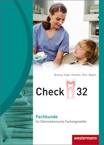 Check 32: Fachkunde für Zahnmedizinische Fachangestellte: Schülerbuch, 3. Auflage, 2012