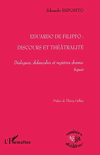 Eduardo De Filippo, discours et théâtralité : dialogues, didascalies et registres dramatiques