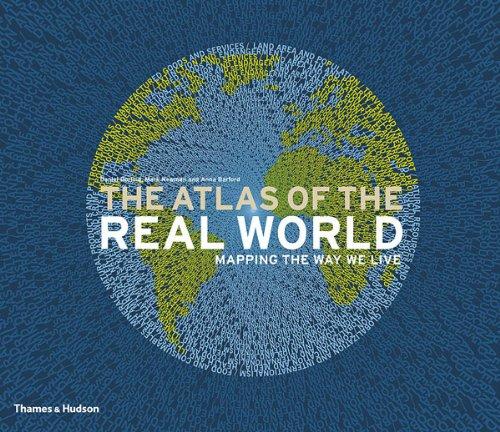 The Atlas of the Real World: Mapping the Way We Live