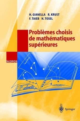 Problèmes choisis de mathématiques supérieures (SCOPOS) (French Edition)