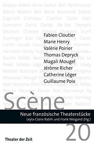 Scène 20: Neue französische Theaterstücke