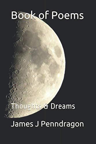 Book of Poems: Thoughts & Dreams