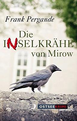 Die Inselkrähe von Mirow