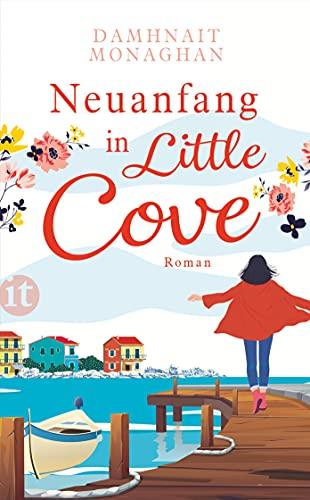 Neuanfang in Little Cove: Roman (insel taschenbuch)