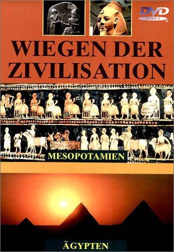 Wiegen der Zivilisation Teil 1: Mesopotamien & Ägypten