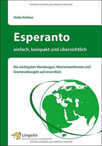 Esperanto - einfach, kompakt und übersichtlich