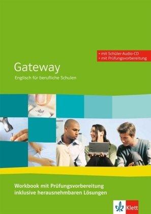 Gateway. Englisch für berufliche Schulen: Gateway 1. Neue Ausgabe. Workbook mit Prüfungsvorbereitung und Audio-CD: BD 1