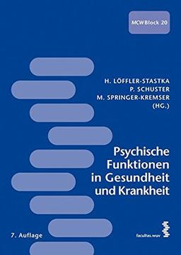 Psychische Funktionen in Gesundheit und Krankheit: Materialien für das Studium der Humanmedizin