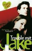 Boyz 'n' Girls 02. Trouble mit Jake