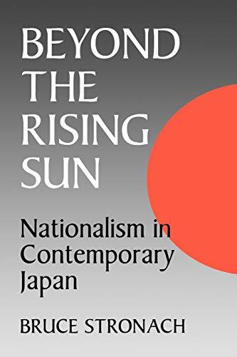 Beyond the Rising Sun: Nationalism in Contemporary Japan