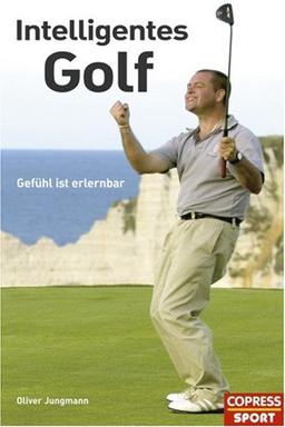 Intelligentes Golf. Gefühl ist erlernbar