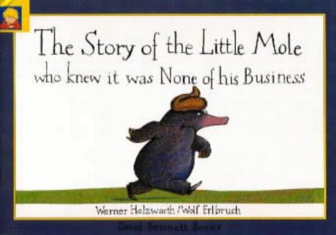 Story of the Little Mole Who Knew it Was None of His Busines