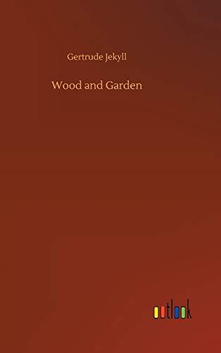 Wood and Garden