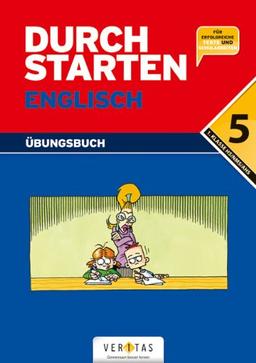 Durchstarten Englisch: Durchstarten in Englisch. Dein Übungsbuch. Für die 5. Schulstufe. Neubearbeitung: Mit Lösungen