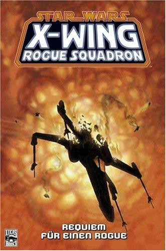 Star Wars Sonderband 38, X-Wing Rogue Squadron: Requiem für einen Rogue