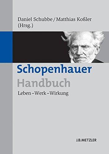 Schopenhauer-Handbuch: Leben - Werk - Wirkung