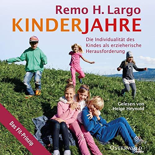 Kinderjahre: Die Individualität des Kindes als erzieherische Herausforderung: 2 CDs