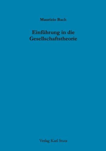 Einführung in die Gesellschaftstheorie