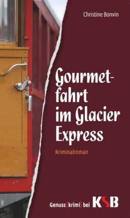 Gourmetfahrt im Glacier-Express