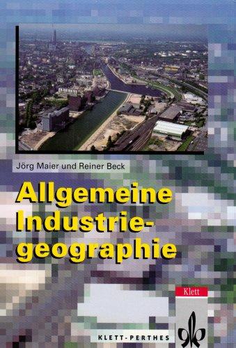 Allgemeine Industriegeographie