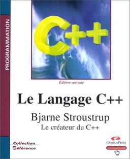 Le langage C++ : édition spéciale