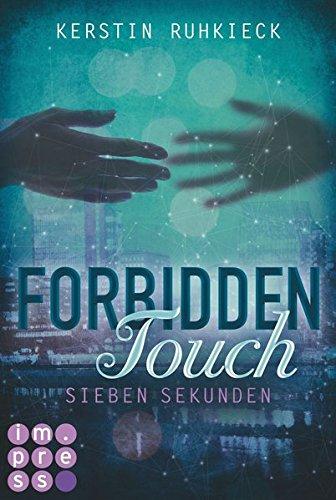 Forbidden Touch 1: Sieben Sekunden