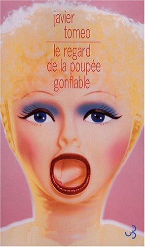 Le regard de la poupée gonflable