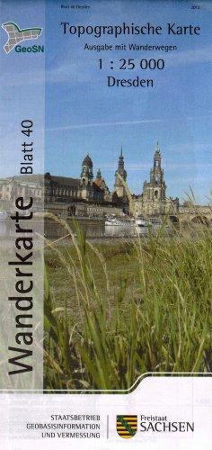 Dresden: Wanderkarte 1:25 000, Ausgabe mit Wanderwegen (WK25 Blatt 40)