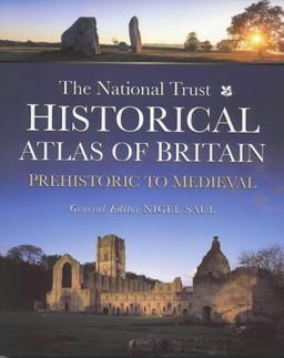 The National Trust Historical Atlas of Britain (Themes in History)