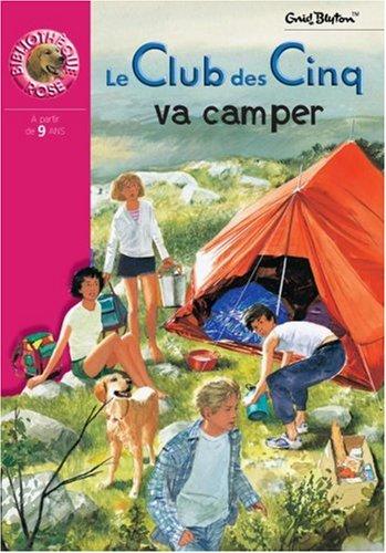 Le club des cinq va camper