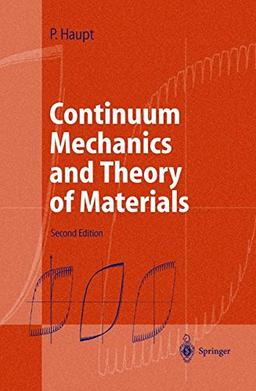 Continuum Mechanics and Theory of Materials (Advanced Texts in Physics)