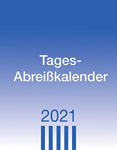 Tagesabreißkalender 2021 in klein - Bürokalender mit Infos auf den Rückseiten - Format 5,5 x 7 cm