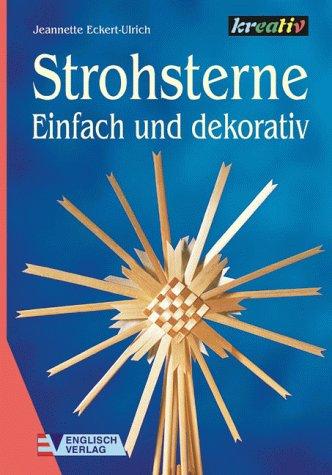 Strohsterne. Einfach und dekorativ