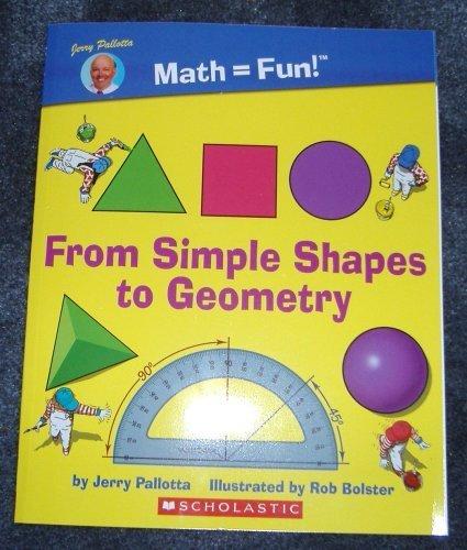 From Simple Shapes to Geometry by Pallotta, Jerry (2007) Paperback