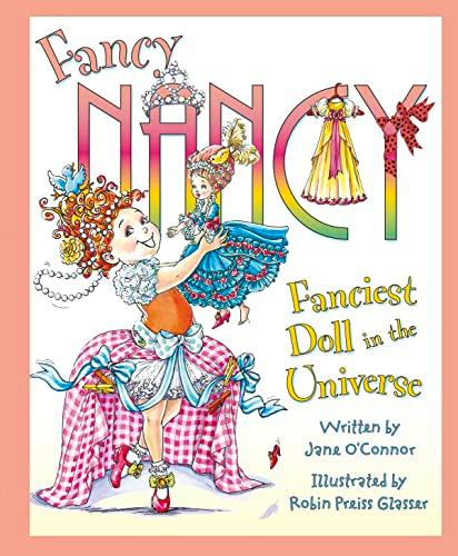 Fanciest Doll in the Universe (Fancy Nancy)